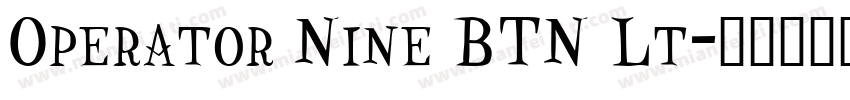 Operator Nine BTN Lt字体转换